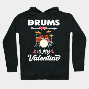 Drums Is My Valentine Hoodie